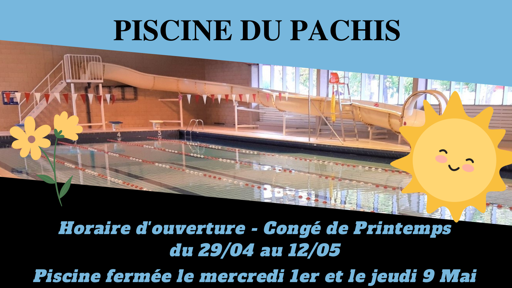 Ouvertures Piscine – Congés de Printemps